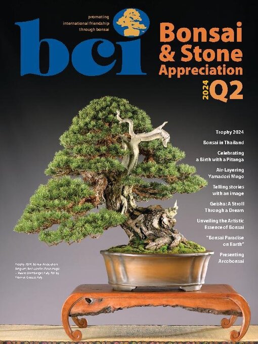 Title details for BCI Bonsai & Stone Appreciation Magazine by Bonsai Clubs International - Available